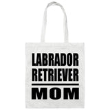 Labrador Retriever Mom - Tote Bag White