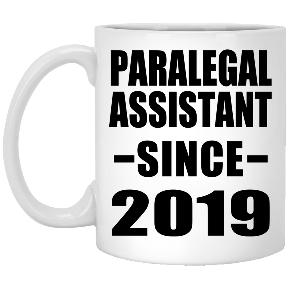 Paralegal Assistant Since 2019 - 11oz Coffee Mug