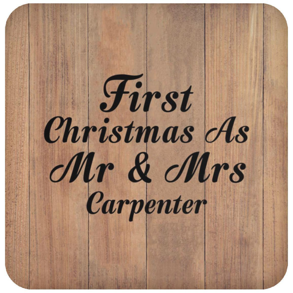First Christmas As Mr & Mrs Carpenter - Drink Coaster C