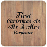 First Christmas As Mr & Mrs Carpenter - Drink Coaster C