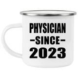Physician Since 2023 - 12oz Camping Mug