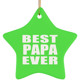 Best Papa Ever - Star Ornament