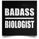 Badass Biologist - Poster Square