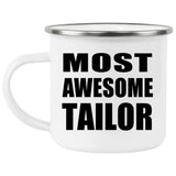 Most Awesome Tailor - 12oz Camping Mug