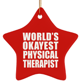 World's Okayest Physical Therapist - Star Ornament