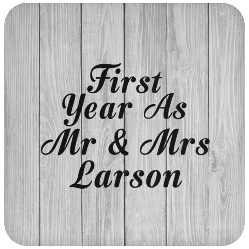 First Year As Mr & Mrs Larson - Drink Coaster F