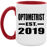 Optometrist Established EST. 2019 - 15oz Accent Mug Red