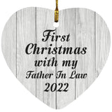 First Christmas With My Father In Law 2022 - Heart Ornament F