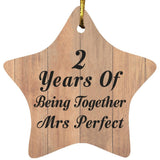 2nd Anniversary 2 Years Of Being Mrs Perfect - Star Ornament C
