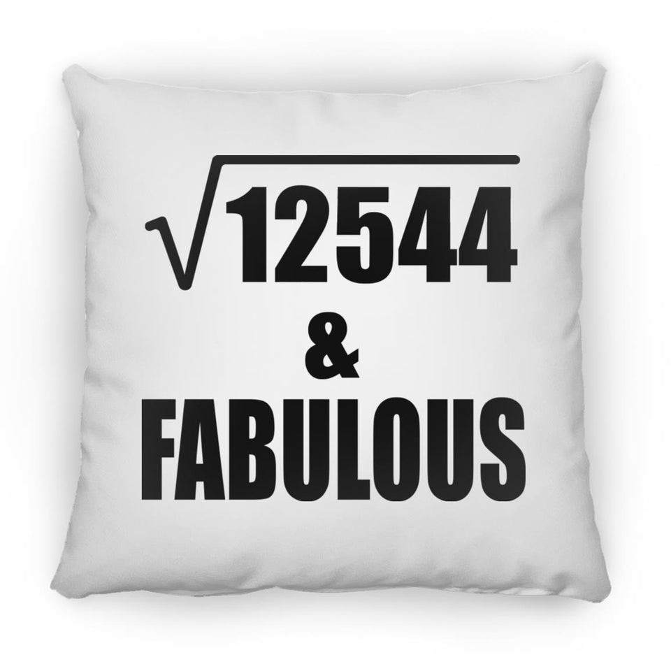112th Birthday Square Root of 12544 & Fabulous - Throw Pillow