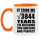 62nd Birthday Took Square Root of 3844 Years To Awesome - 11oz Accent Mug Orange