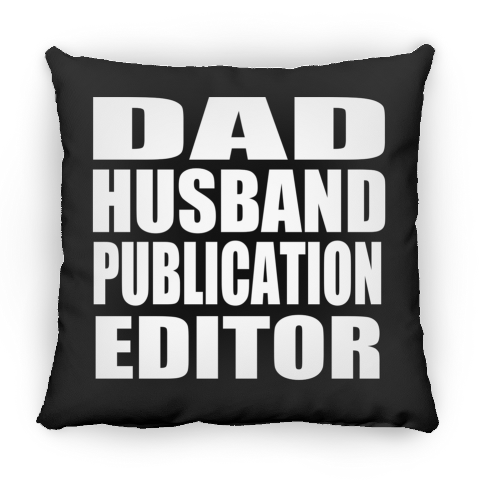 Dad Husband Publication Editor - Throw Pillow Black