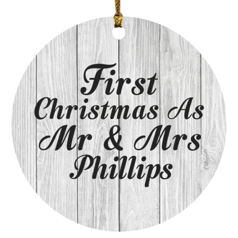 First Christmas As Mr & Mrs Phillips - Circle Ornament F