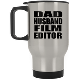 Dad Husband Film Editor - Silver Travel Mug