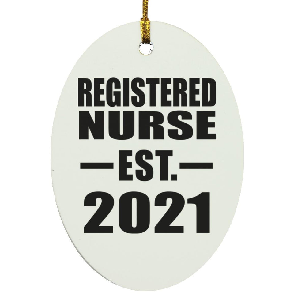 Registered Nurse Established EST. 2021 - Oval Ornament