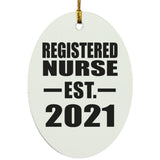 Registered Nurse Established EST. 2021 - Oval Ornament