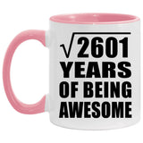 51st Birthday Square Root of 2601 Years of Being Awesome - 11oz Accent Mug Pink