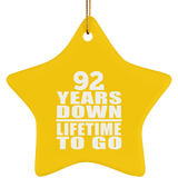 92nd Anniversary 92 Years Down Lifetime To Go - Star Ornament