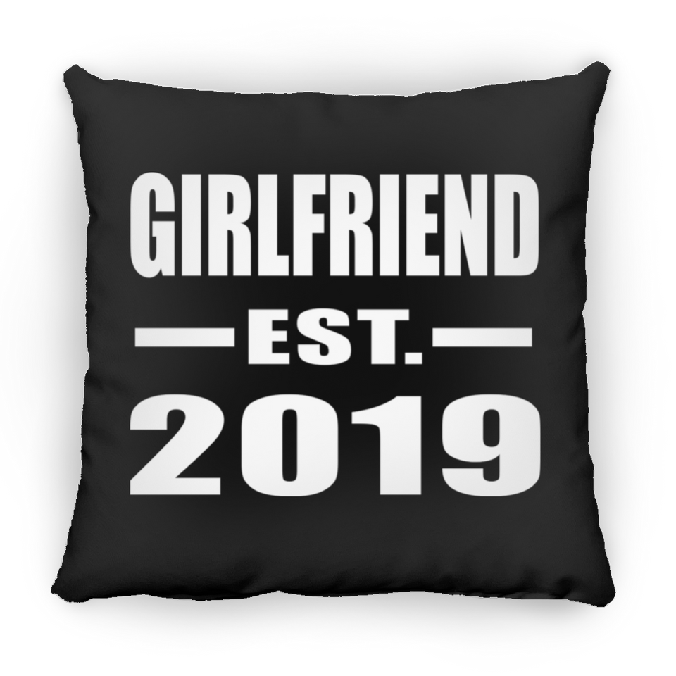 Girlfriend Established EST. 2019 - Throw Pillow Black