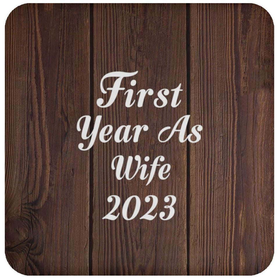 First Year As Wife 2023 - Drink Coaster D