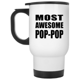 Most Awesome Pop-Pop - White Travel Mug