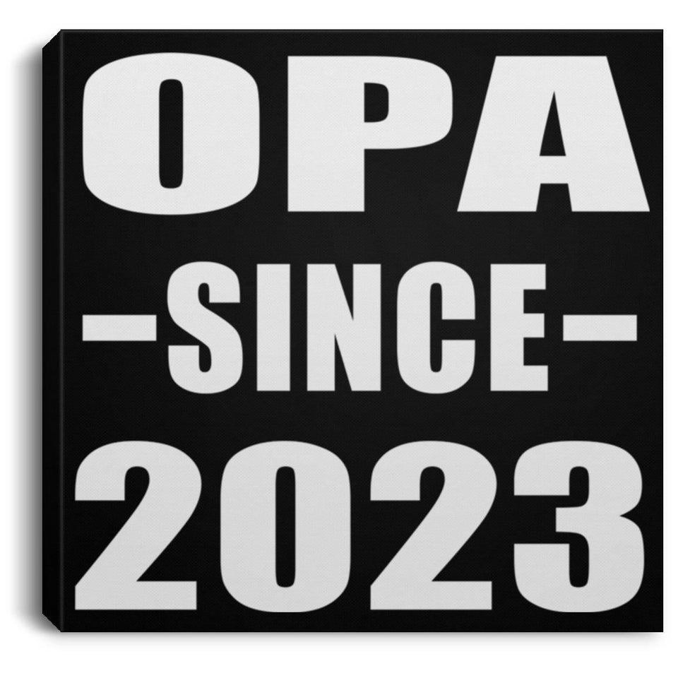 Opa Since 2023 - Canvas Square