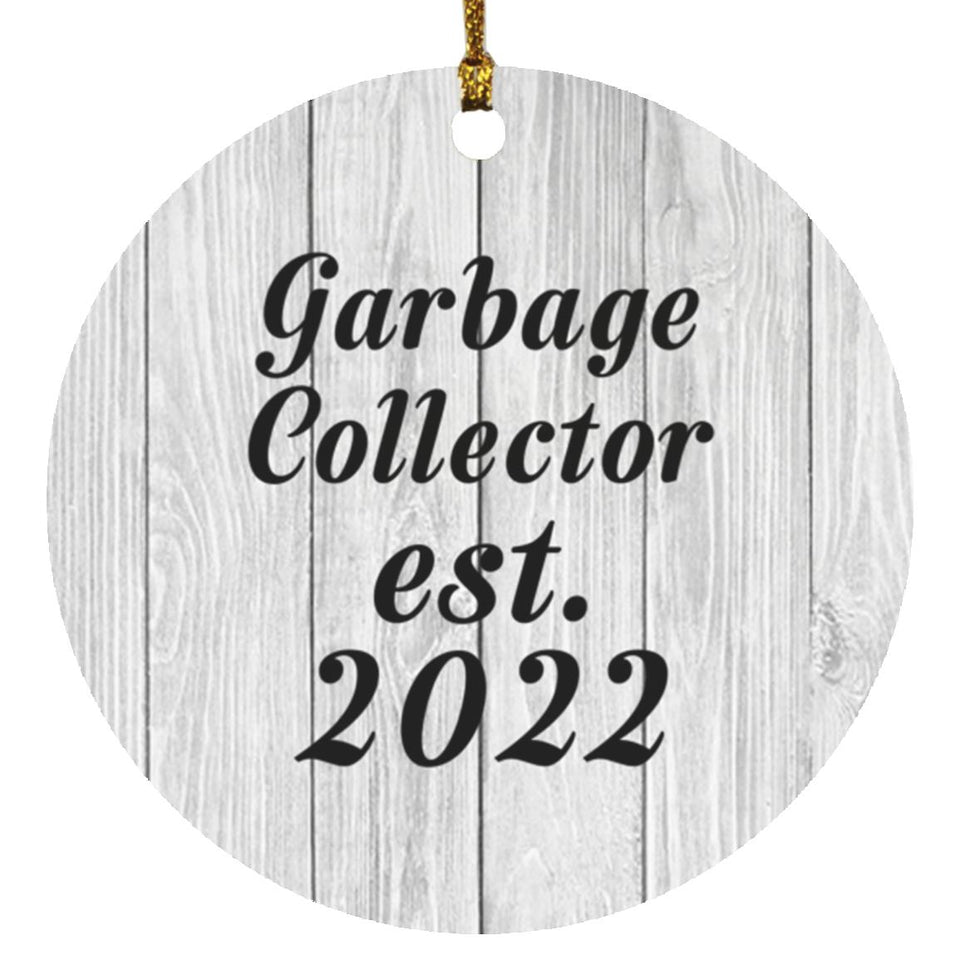 Garbage Collector Established Est. 2022 - Circle Ornament F