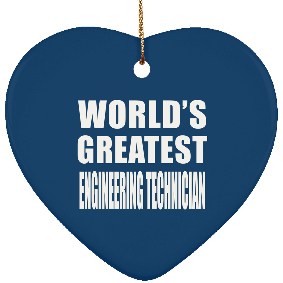 World's Greatest Engineering Technician - Heart Ornament