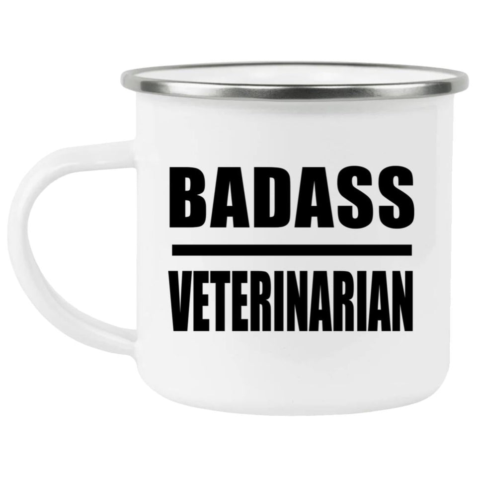 Badass Veterinarian - 12oz Camping Mug