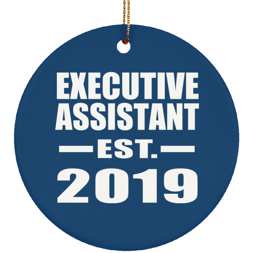 Executive Assistant Established EST. 2019 - Circle Ornament