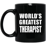 World's Greatest Therapist - 11 Oz Coffee Mug Black
