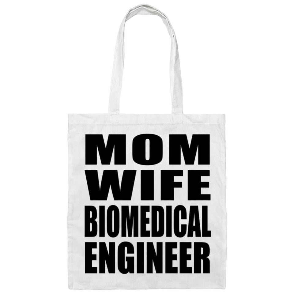 Mom Wife Biomedical Engineer - Tote Bag White