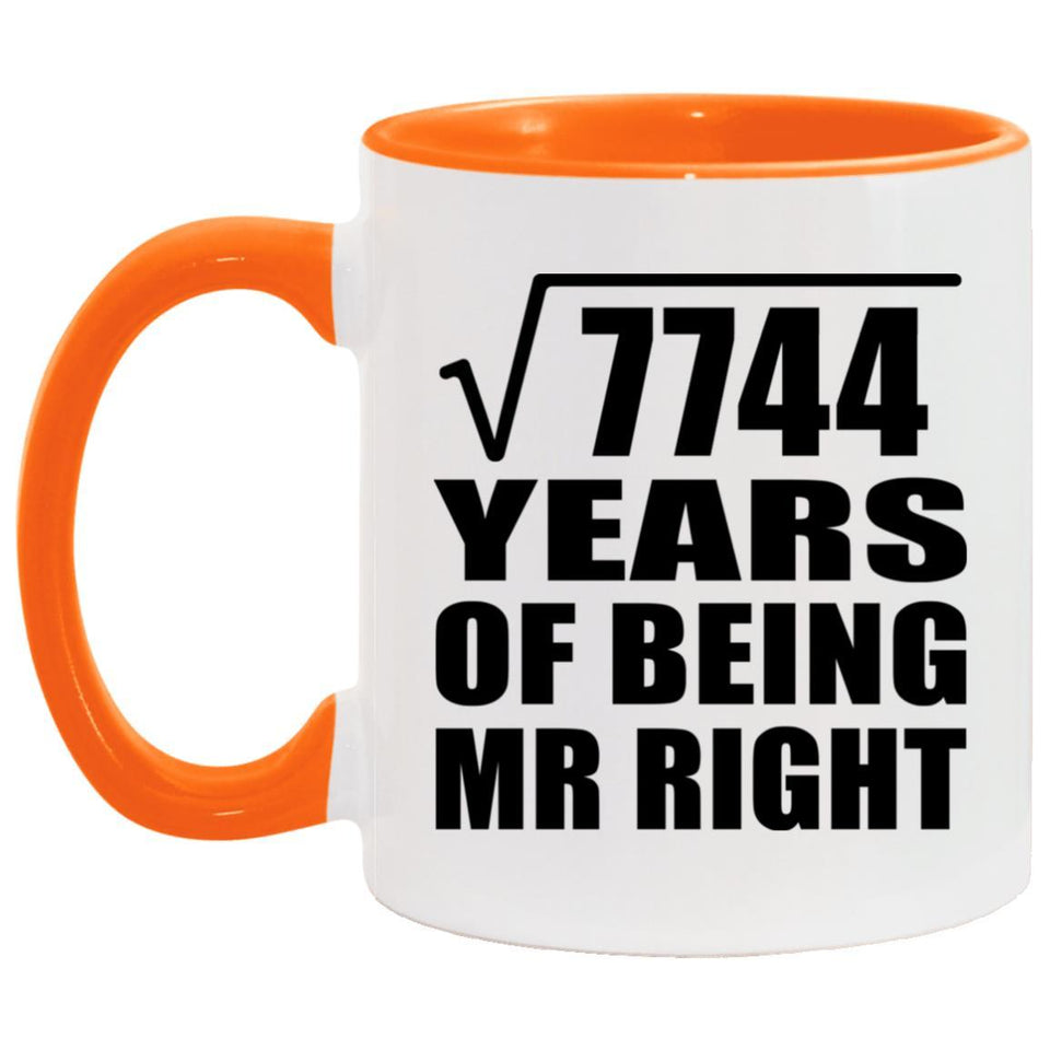 88th Anniversary Square Root of 7744 Years of Being Mr Right - 11oz Accent Mug Orange