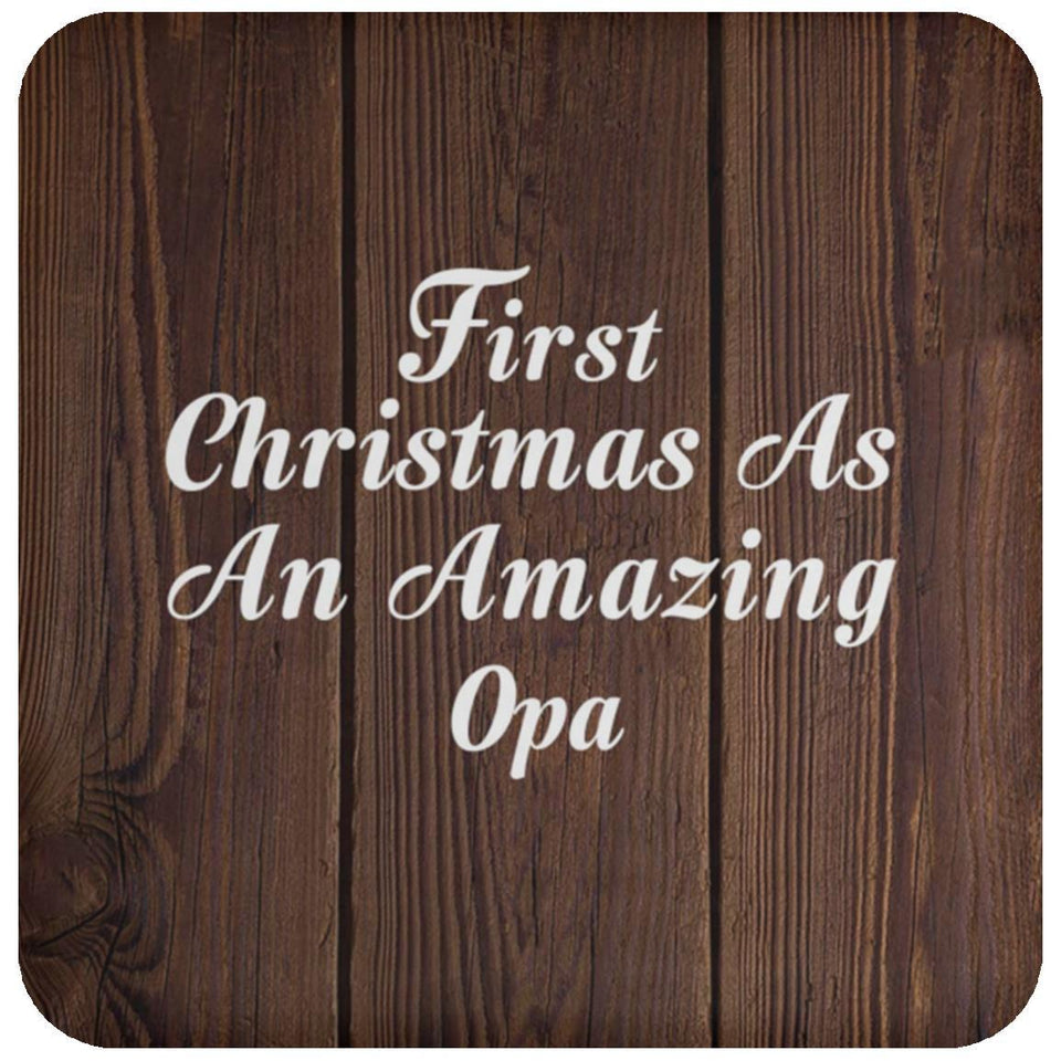First Christmas As An Amazing Opa - Drink Coaster D
