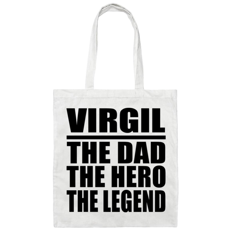 Virgil The Dad The Hero The Legend - Tote Bag White