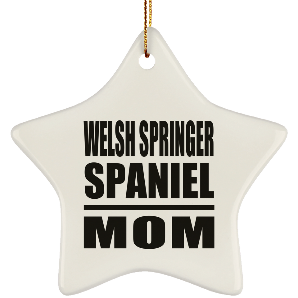 Welsh Springer Spaniel Mom - Star Ornament