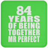 84th Anniversary 84 Years Of Being Mr Perfect - Drink Coaster