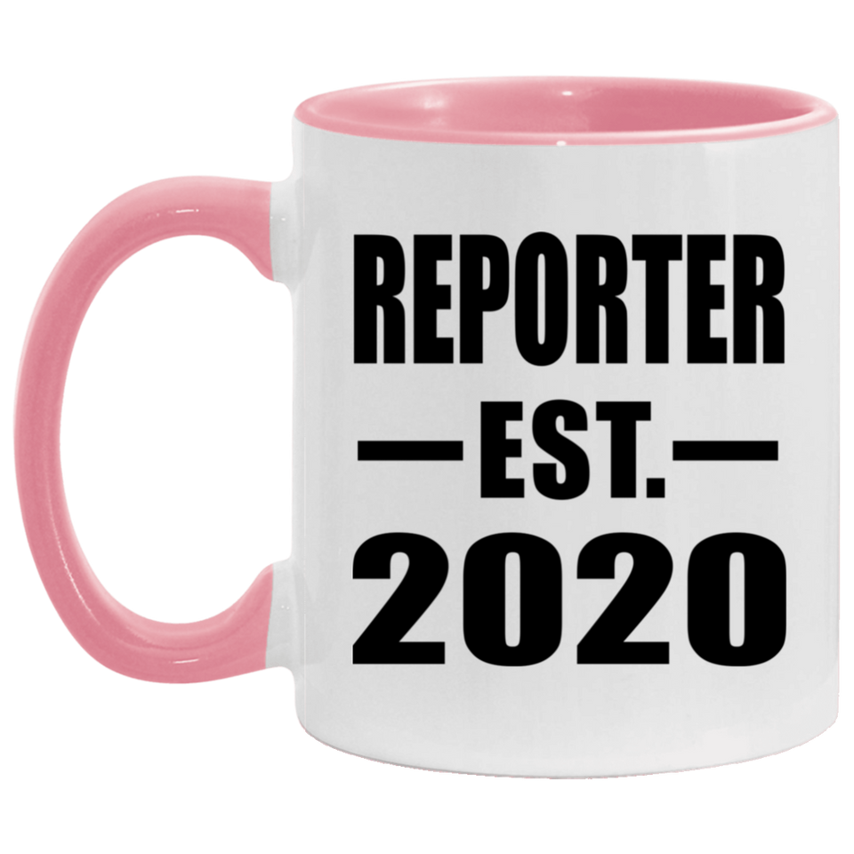 Reporter Established EST. 2020 - 11oz Accent Mug Pink