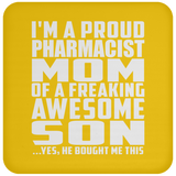 Proud Pharmacist Mom Of Awesome Son - Drink Coaster