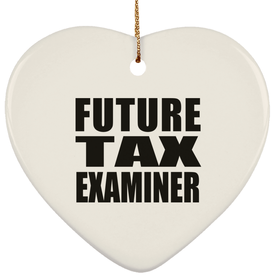 Future Tax Examiner - Heart Ornament