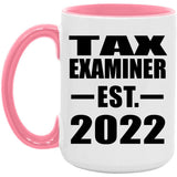 Tax Examiner Established EST. 2022 - 15oz Accent Mug Pink