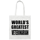 World's Greatest Veterinarian - Tote Bag White