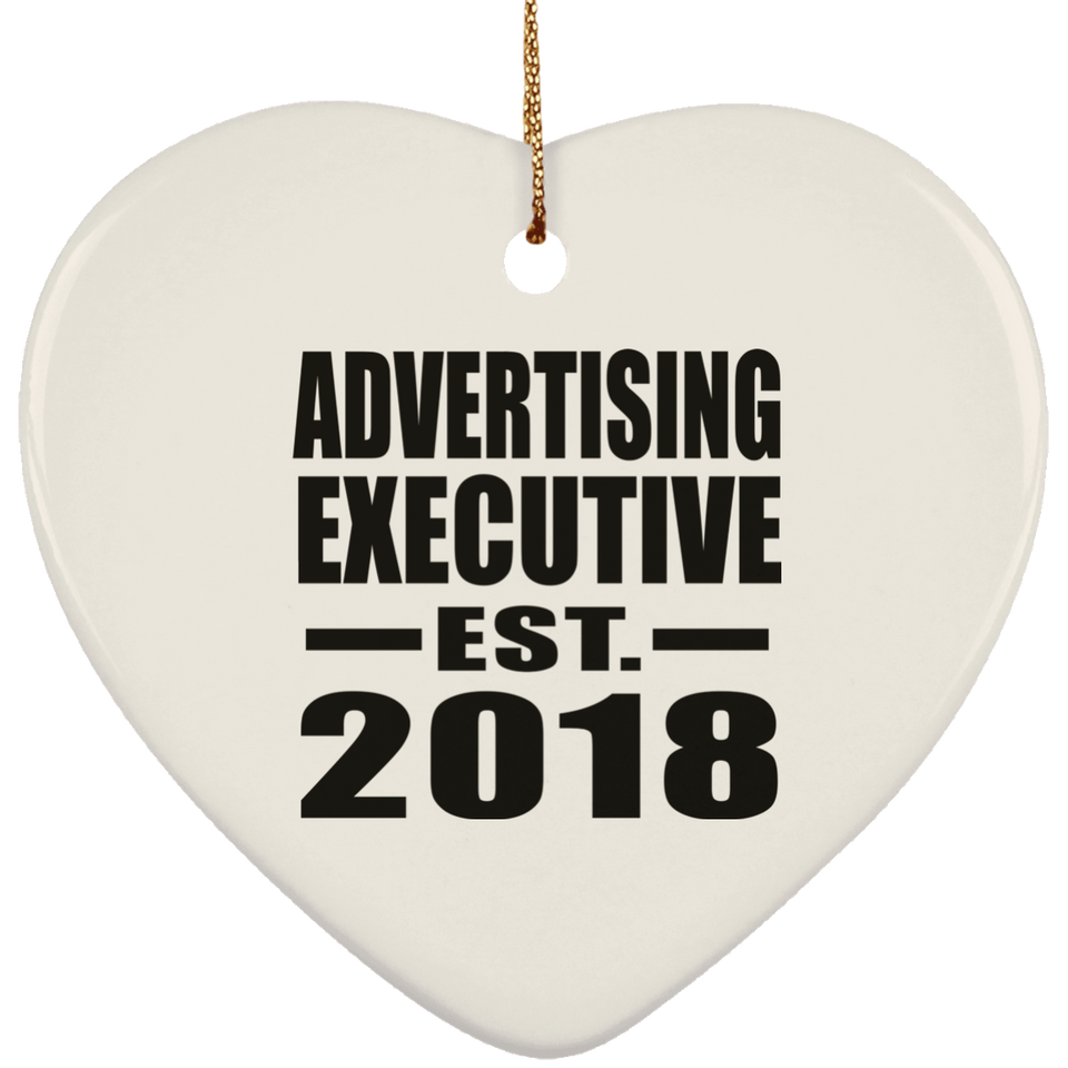 Advertising Executive Established EST. 2018 - Heart Ornament