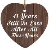 41st Anniversary 41 Years Still In Love After These Years - Heart Ornament D