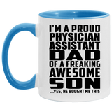Proud Physician Assistant Dad Of Awesome Son - 11oz Accent Mug Blue