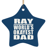 Ray World's Okayest Dad - Star Ornament