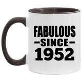72nd Birthday Fabulous Since 1952 - 11oz Accent Mug Black