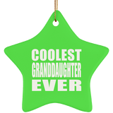 Coolest Granddaughter Ever - Star Ornament