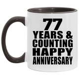 Happy 77th Anniversary 77 Years & Counting - 11oz Accent Mug Black