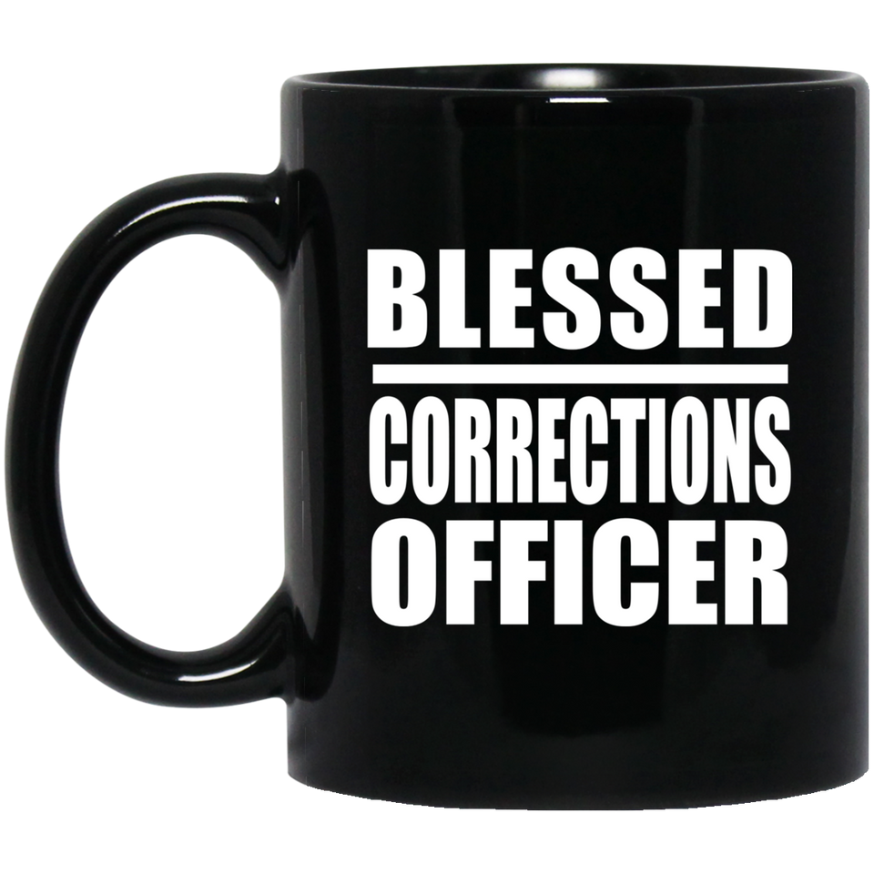 Blessed Corrections Officer - 11oz Coffee Mug Black